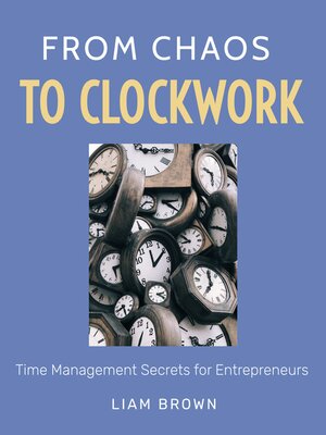 cover image of From Chaos to Clockwork
